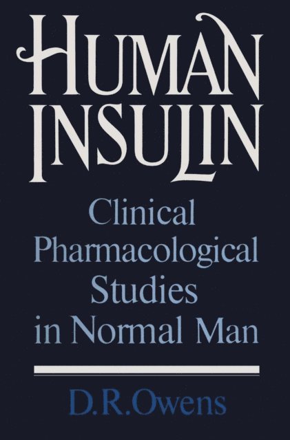 D.R. Owens - Human Insulin, E-bok