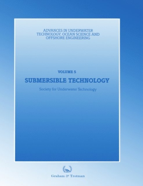 Society for Underwater Technology (SUT) - Submersible Technology, E-bok