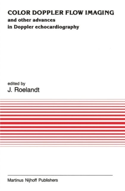 J.R. Roelandt - Color Doppler Flow Imaging, E-bok