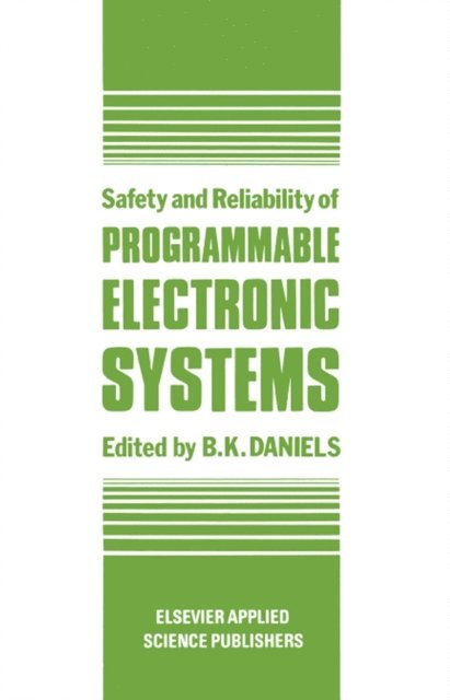Daniels - Safety and Reliability of Programmable Electronic Systems, E-bok