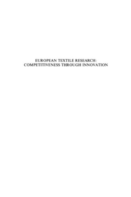 J.G. Wurm, C. Blum - European Textile Research: Competitiveness Through Innovation, E-bok. Tillgänglighet: Lägg i varukorg