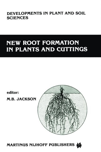 M.B. Jackson - New Root Formation in Plants and Cuttings, E-bok