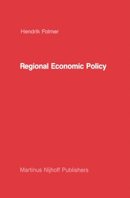 H. Folmer - Regional Economic Policy, E-bok