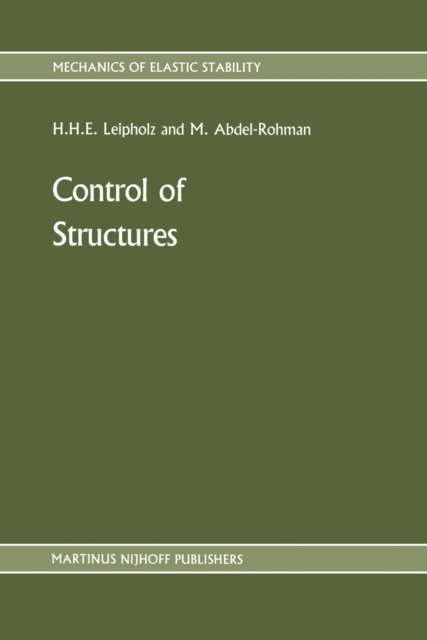 M. Abdel-Rohman, U. Leipholz - Control of Structures, E-bok