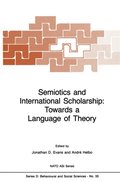 Semiotics and International Scholarship: Towards a Language of Theory