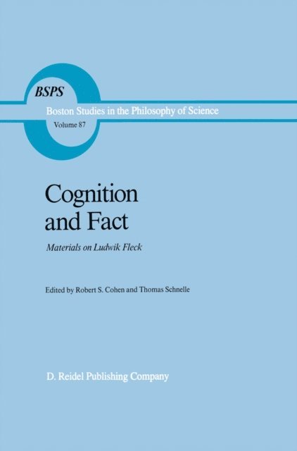 Thomas Schnelle, Robert S. Cohen - Cognition and Fact, E-bok