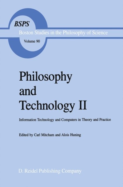 Alois Huning, Carl Mitcham - Philosophy and Technology II, E-bok