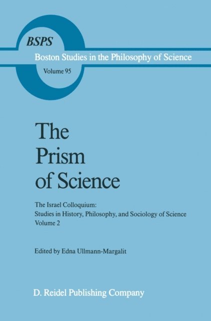 Edna Ullmann-Margalit - Prism of Science, E-bok