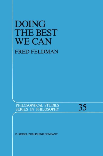 Fred Feldman - Doing the Best We Can, E-bok