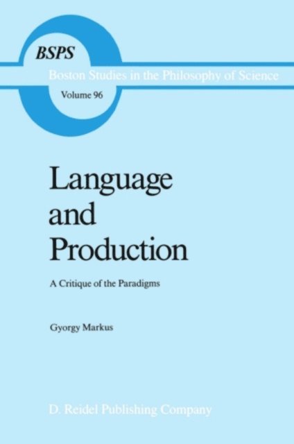 Gyorgy Markus - Language and Production, E-bok