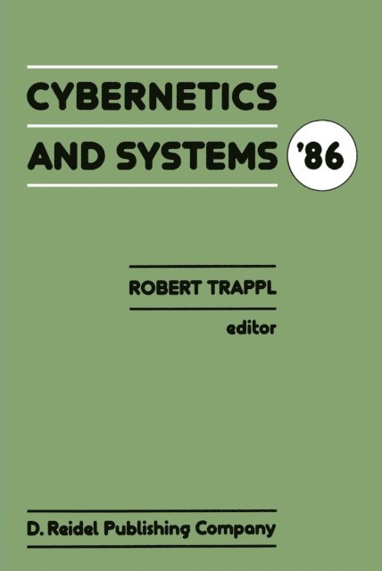 R. Trappl - Cybernetics and Systems '86, E-bok