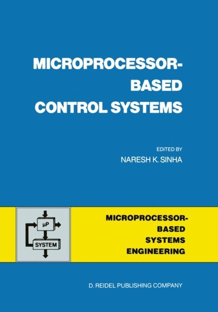 N.K. Sinha - Microprocessor-Based Control Systems, E-bok