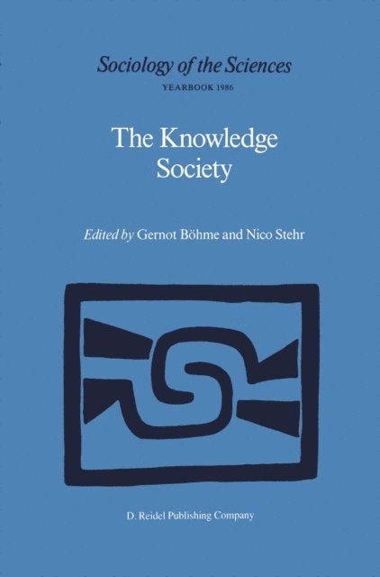 Nico Stehr, Gernot Bohme - Knowledge Society, E-bok
