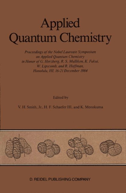 Keiji Morokuma, Henry F. Schaefer III, Vedene H. Smith Jr. - Applied Quantum Chemistry, E-bok