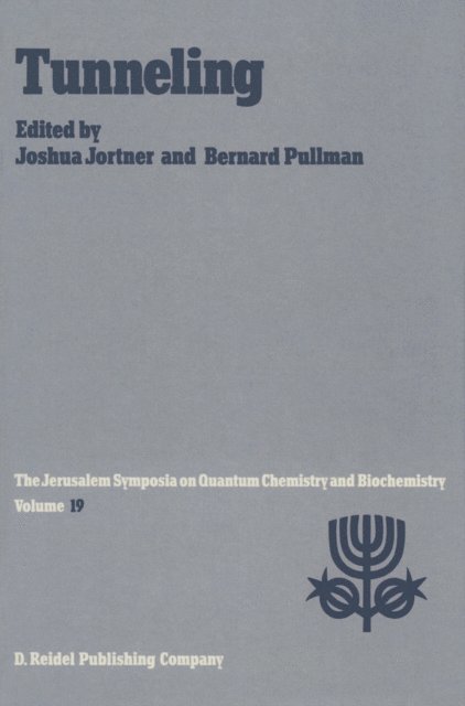 A. Pullman, Joshua Jortner - Tunneling, E-bok