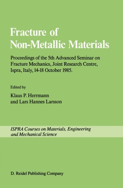 Lars Hannes Larsson, K.P. Herrmann - Fracture of Non-Metallic Materials, E-bok