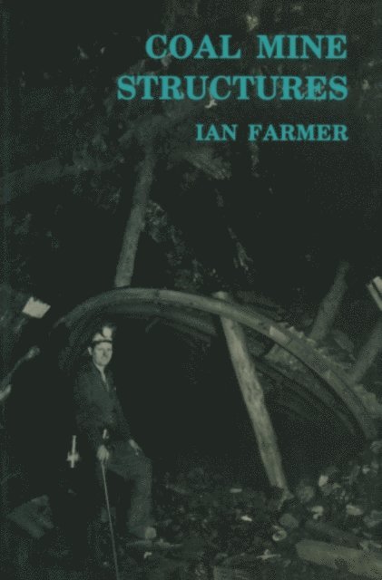 I.W. Farmer - Coal Mine Structures, E-bok