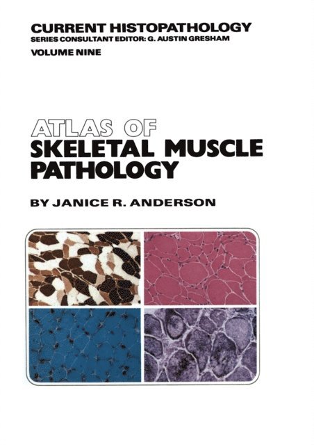 J.R. Anderson - Atlas of Skeletal Muscle Pathology, E-bok