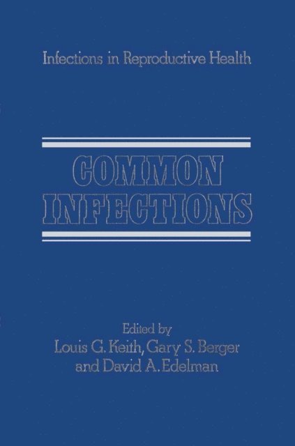 L.G. Keith - Common Infections, E-bok
