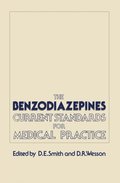 Benzodiazepines: Current Standards for Medical Practice