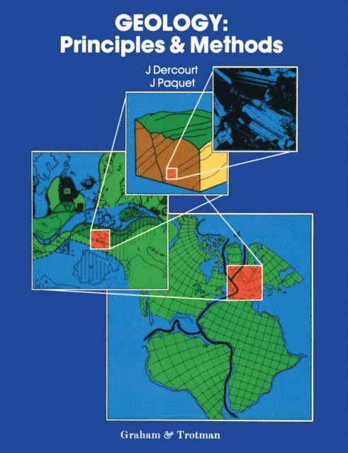 Jacques Paquet, Jean Dercourt - Geology Principles & Methods, E-bok