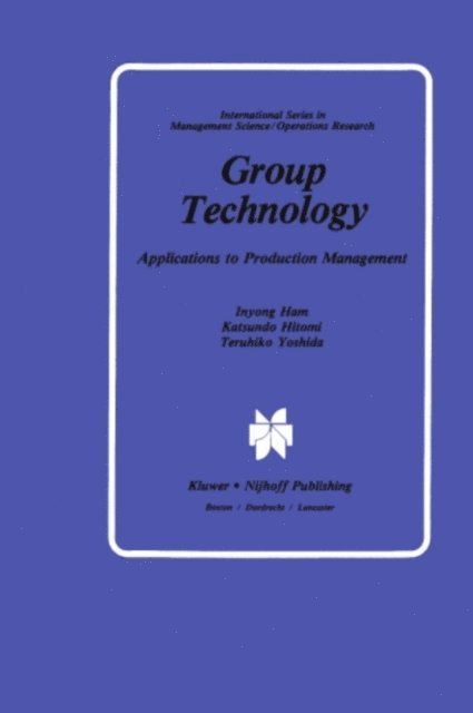 Teruhiko Yoshida, Katsundo Hitomi, Inyong Ham - Group Technology, E-bok