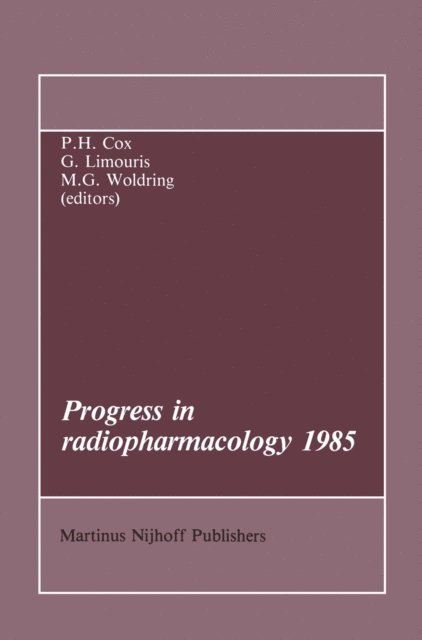 M.G. Woldring, G. Limouris, P.H. Cox - Progress in Radiopharmacology 1985, E-bok