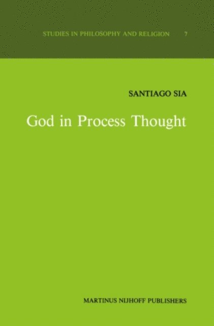 S. Sia - God in Process Thought, E-bok