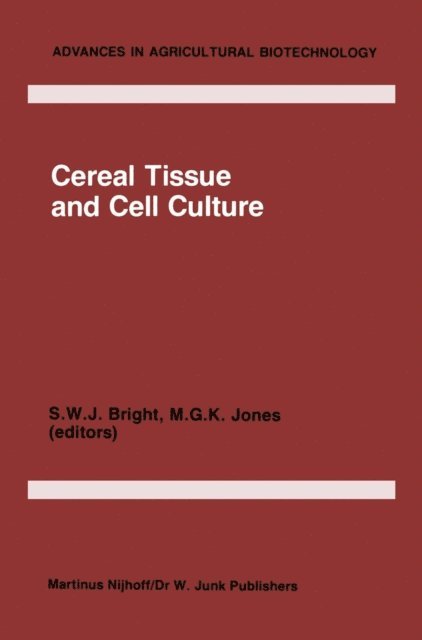 M.G.K. Jones, S.W. Bright - Cereal Tissue and Cell Culture, E-bok