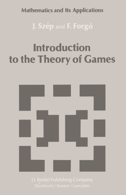 Ferenc Forgo, Jeno Szep - Introduction to the Theory of Games, E-bok