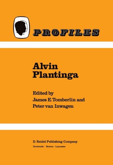 P. van Inwagen, H. Tomberlin - Alvin Plantinga, E-bok