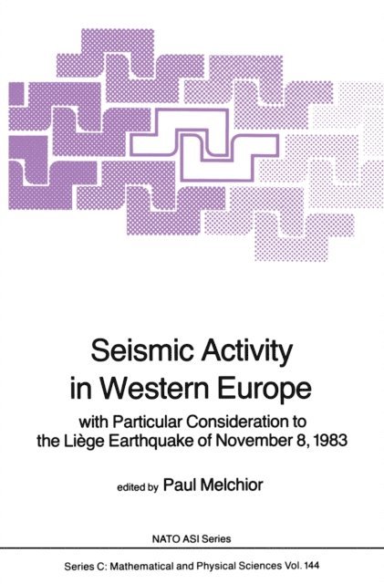P. Melchior - Seismic Activity in Western Europe, E-bok