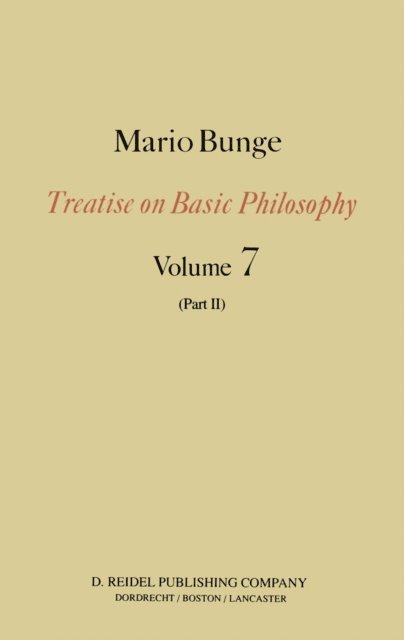 M. Bunge - Treatise on Basic Philosophy, E-bok