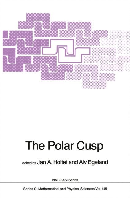 A. Egeland, J.A. Holtet - Polar Cusp, E-bok