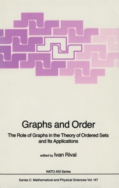 Ivan Rival - Graphs and Order, E-bok