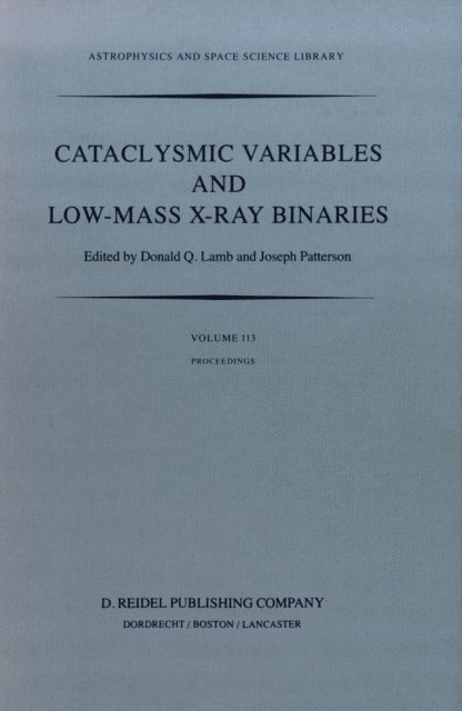 J. Patterson, D.Q. Lamb - Cataclysmic Variables and Low-Mass X-Ray Binaries, E-bok