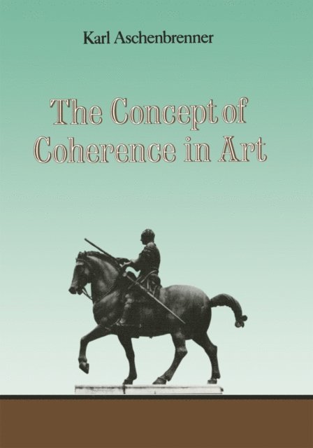 L. Aschenbrenner - Concept of Coherence in Art, E-bok