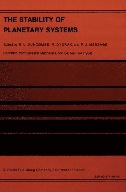 P.J. Message, Rudolf Dvorak, R.L. Duncombe - Stability of Planetary Systems, E-bok