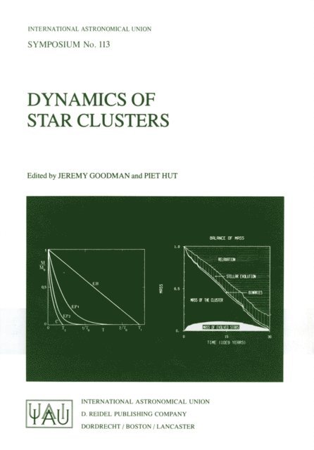 Piet Hut, Jeremy Goodman - Dynamics of Star Clusters, E-bok