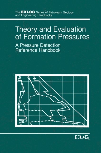 EXLOG/Whittaker - Theory and Evaluation of Formation Pressures, E-bok