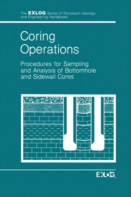 EXLOG/Whittaker - Coring Operations, E-bok