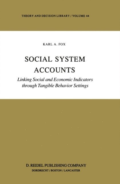 K. Fox - Social System Accounts, E-bok