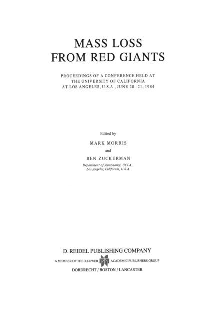 Arie J. Zuckerman, Mark Morris - Mass Loss from Red Giants, E-bok