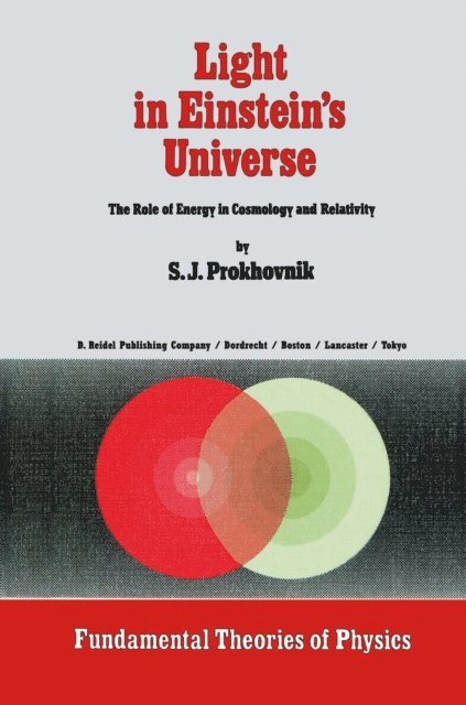 R. Prokhovnik - Light in Einstein's Universe, E-bok