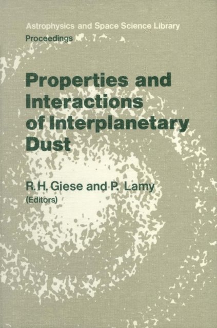 P. Lamy, L. Giese - Properties and Interactions of Interplanetary Dust, E-bok. Tillgänglighet: Lägg i varukorg