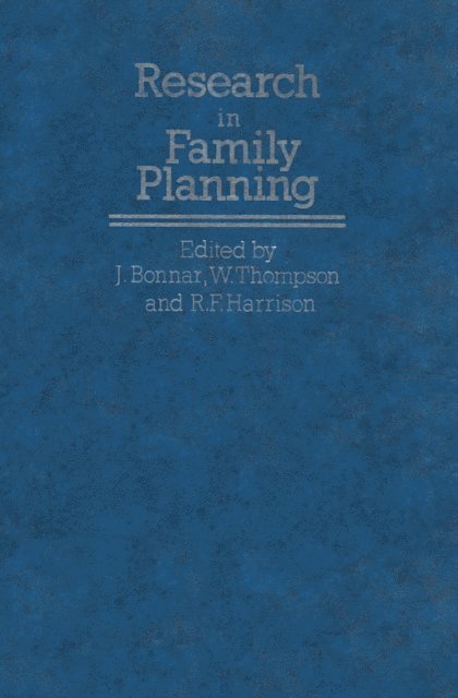 W. Thompson, R.F. Harrison, J. Bonnar - Research in Family Planning, E-bok
