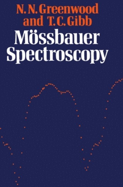 N. N. Greenwood - Mossbauer Spectroscopy, E-bok