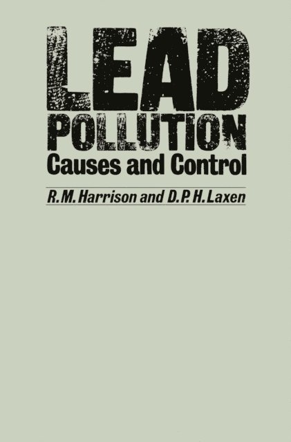 R. M. Harrison - Lead Pollution, E-bok