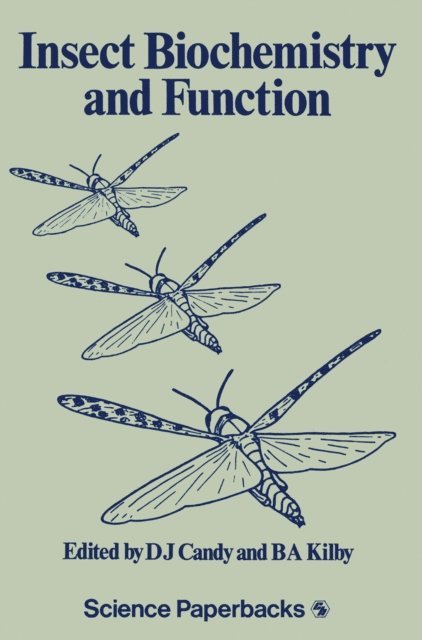 D. J. Candy - Insect Biochemistry and Function, E-bok
