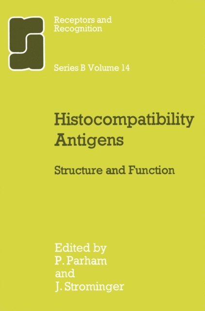 B. Parham - Histocompatibility Antigens, E-bok